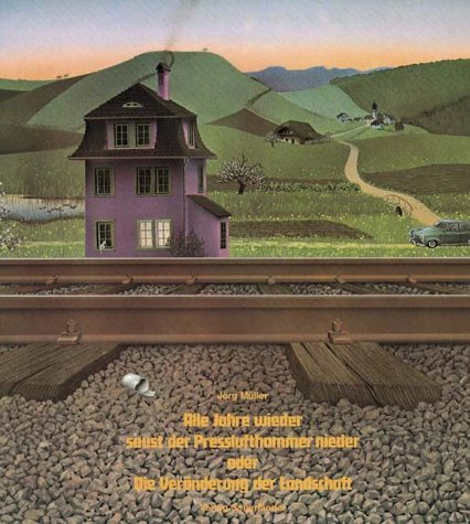 Jörg Müller, Alle Jahre wieder saust der Presslufthammer Nieder Jörg Müller, Alle Jahre wieder saust der Presslufthammer Nieder